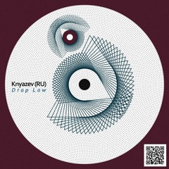 Knyazev (RU) - Drop Low EP [Conceptual Deep] Preview