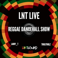 LNTSound Reggae Dancehall Show