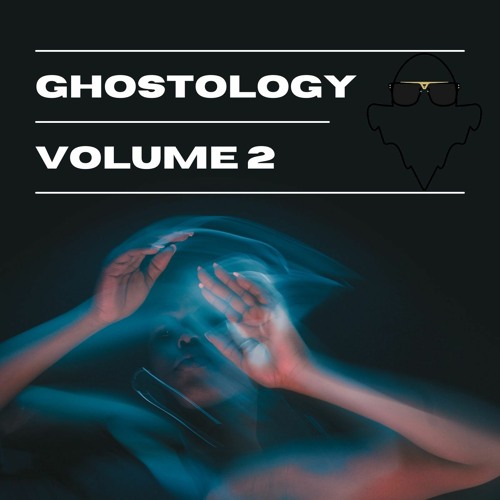 Ghostology Volume 2