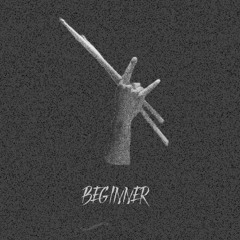 Beginner (Drum Solo)