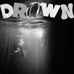 DROWN