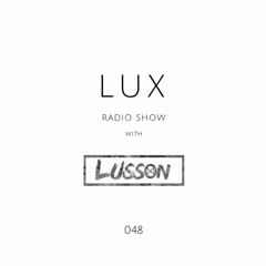Lux #048 presented by Lusson
