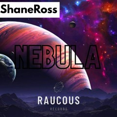 ShaneRoss - Nebula (Original Mix)