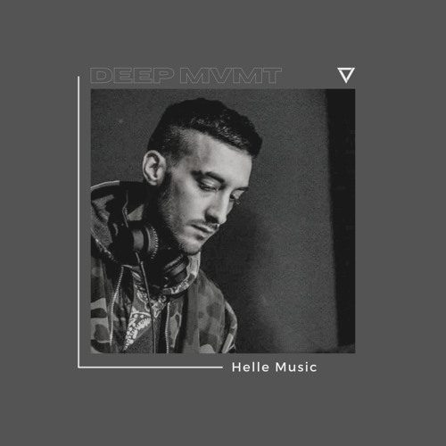 DEEP MVMT Podcast #228 - Helle Music