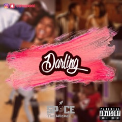 Darling Vol 3 (RnB,Slow Whinings, Slow Jams) @SPACExDEE