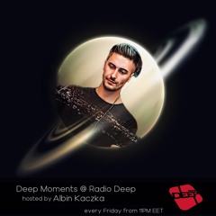 Albin Kaczka - Deep Moments - Radio Deep - 22.11.2024