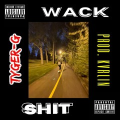 WacK SHit (Prod. KVRLIN)