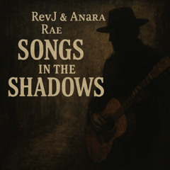 Songs in the Shadows 2