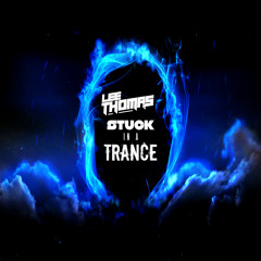 Stuck In a Trance Vol 17 (Featured on VibeFM.com)