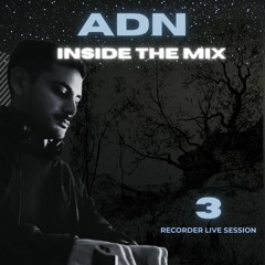 ADN - Inside In The Mix 3