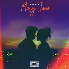 Ronx - Mary Jane