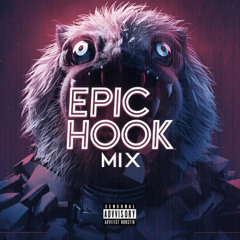 Epic Hook mix 3