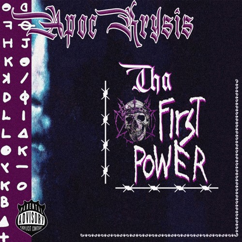 APOC KRYSIS - THA FIRZT POWER (HIGHEST) (Prod. By Apoc Krysis)