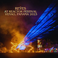 REŸES @ Reactor Venao Festival 2023