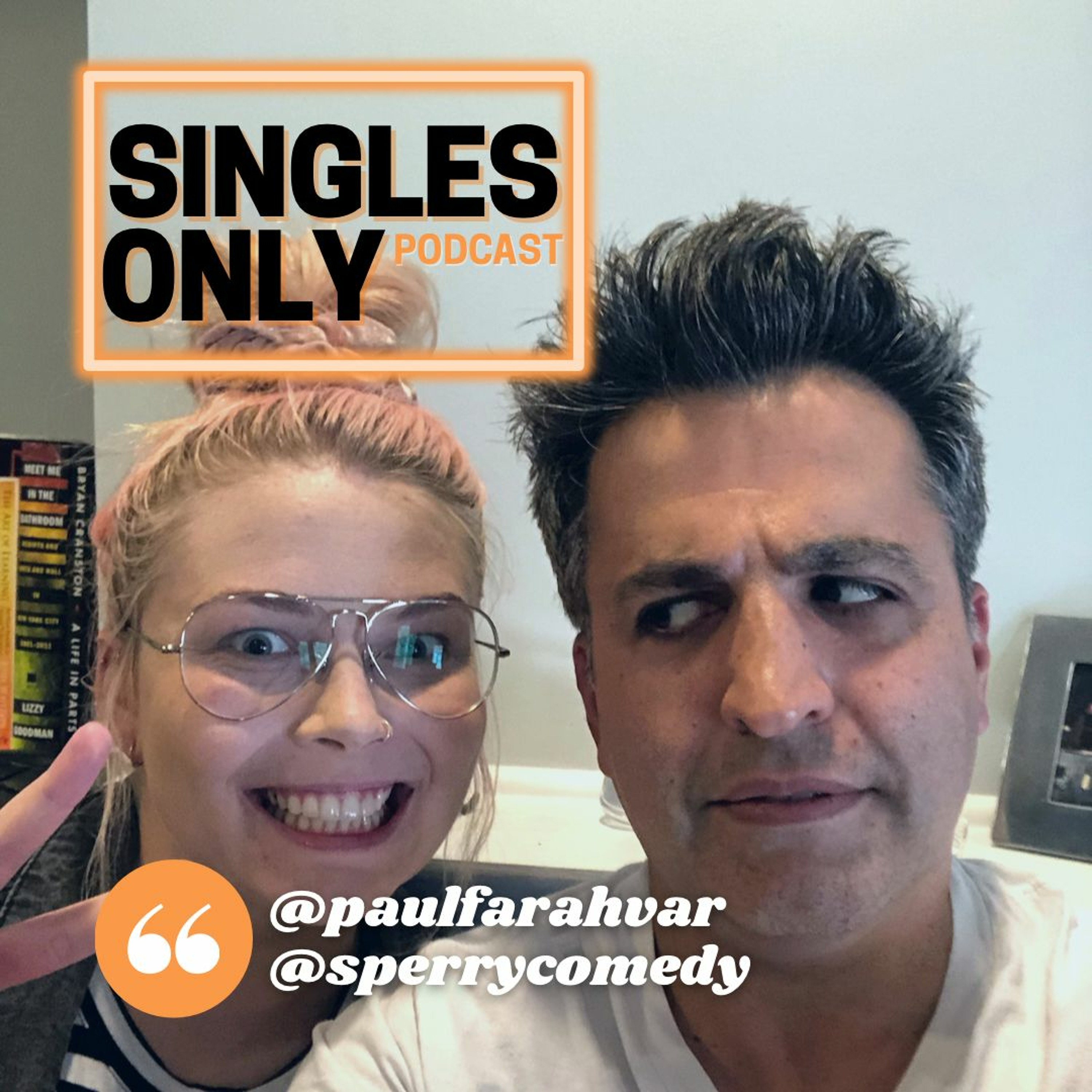 SINGLES ONLY Podcast: Comedian Sarah Perry Returns (Ep. 311) episode artwork