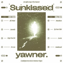 YAWNER. - SUNKISSED