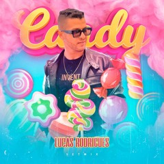 DJ LUCAS RODRIGUES (PROMO SET CANDY PARTY)