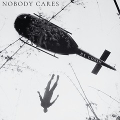 Nobody Cares