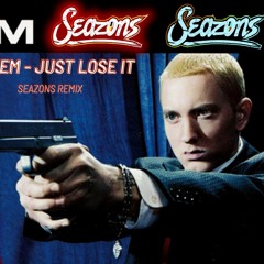 Eminem - Just Lose It (Seazons Remix)(Tech House)