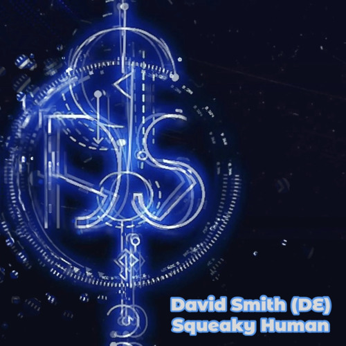 David Smith (DE) - Squeaky Human (Original Mix) free download