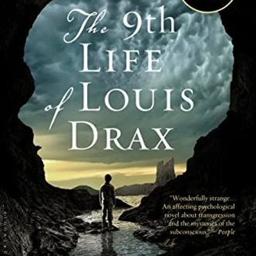 [VIEW] PDF EBOOK EPUB KINDLE The Ninth Life of Louis Drax by  Liz Jensen 📬