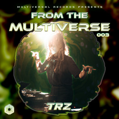 FROM THE MULTIVERSE #003 - Ascendance - TRZ (Independent)
