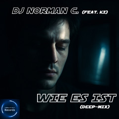 Wie es ist (Deep-Mix)