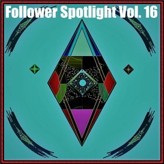 Follower Spotlight Vol. 16