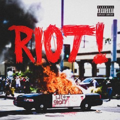 RIOT!