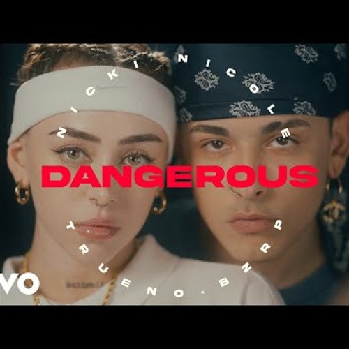 Nicki Nicole, Trueno, Bizarrap - Dangerous (O….mp3