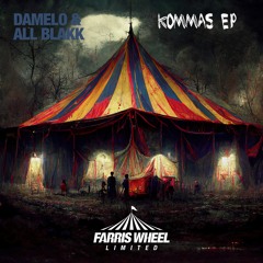 Damelo, ALL BLAKK - Kommas (Original Mix)