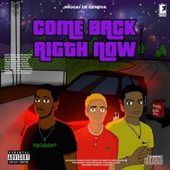 Niggas_de_Geneva_Come back_right_Now_Prod. Channel_Music_Ano de 2024