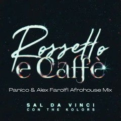 Sal Da Vinci (feat The Kolors) - Rossetto e Caffè (Panico remix) M2