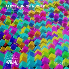 Alexey Union & Jon.K ft. Aves Volare - Mistakes