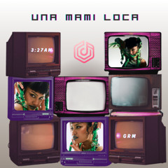 Una Mami Loca
