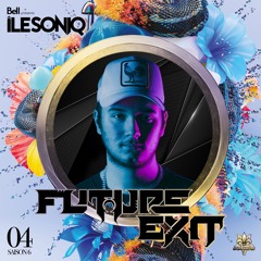 HBQ MIX S6EP4 - FUTURE EXIT : ROAD TO ÎLESONIQ