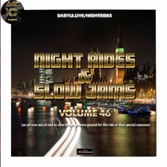 Night Rides & Slow Jams 46
