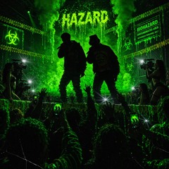 HAZARD