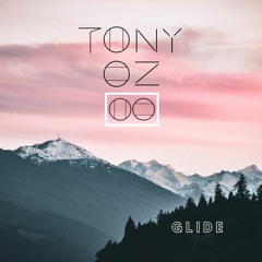 Tony Oz - Glide