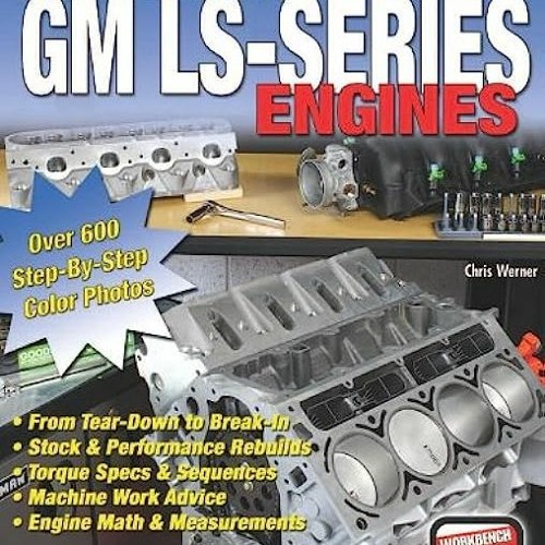 Stream 📖 How to Rebuild GM LSSeries Engines (SA Design) PDF by zahra