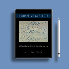 Normative Subjects: Self and Collectivity in Morality and Law. Gratis Ebook [PDF]