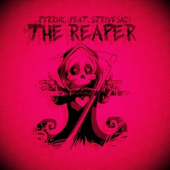 the reaper (feat. Strivesad.)