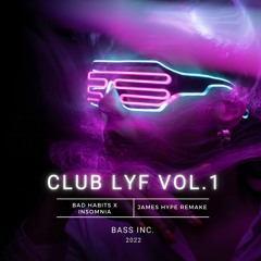 Bad Habits X Insomnia (James Hype Remake)