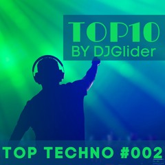 #002 Top 10 Techno - Profecy Radio by DJGlider