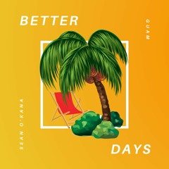 Better Days
