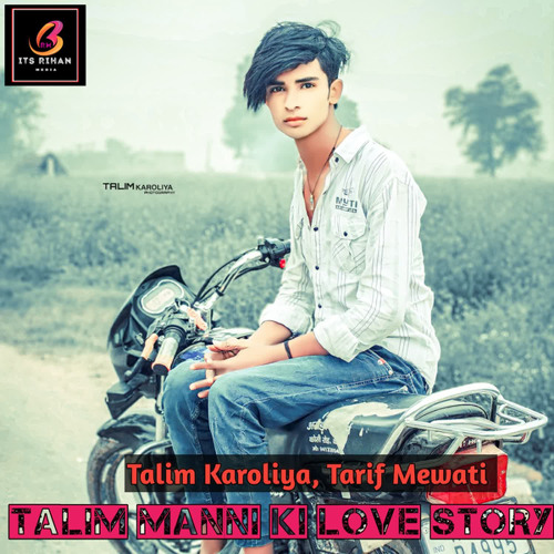 Talim manni ki love Story