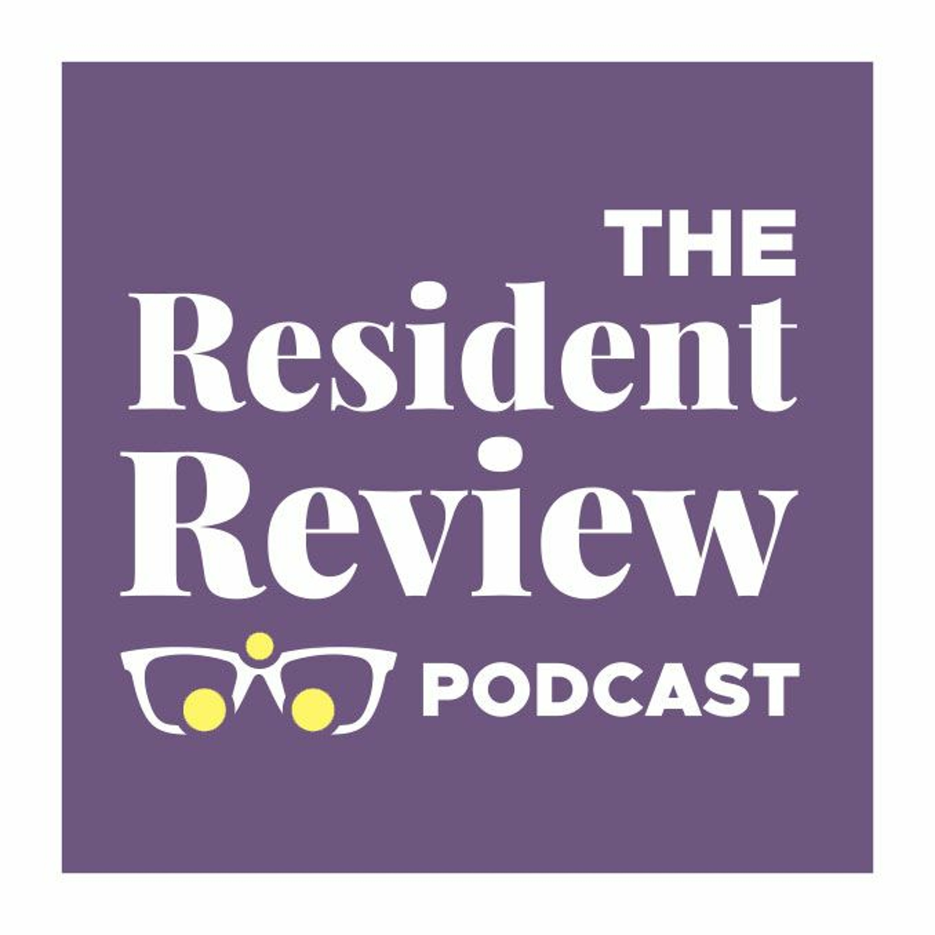 The Resident Review