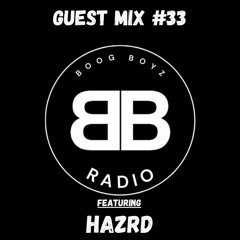Guest Mix #033 - HAZRD