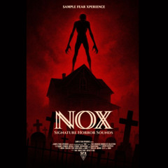 NOX - Signature Horror Sounds