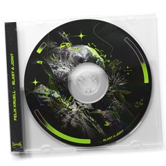 Premierer: Felix Kruell - Blast A Joint [Free Download]